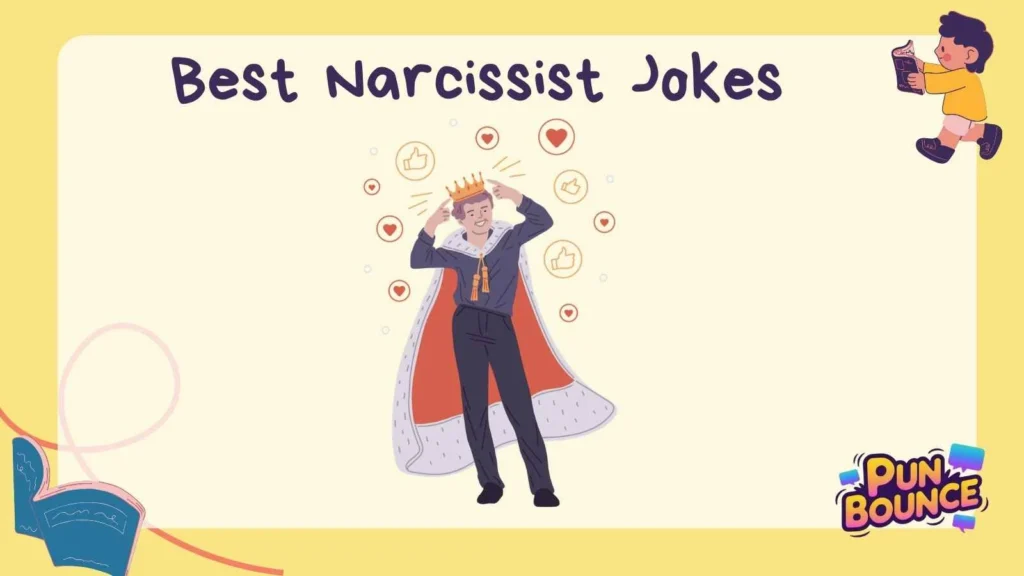 Best Narcissist Jokes