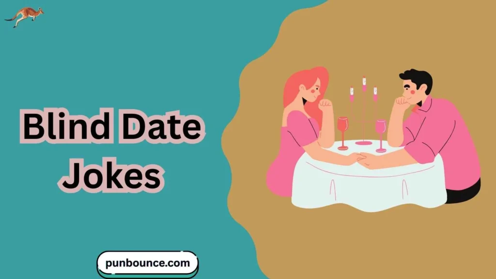Blind Date Jokes