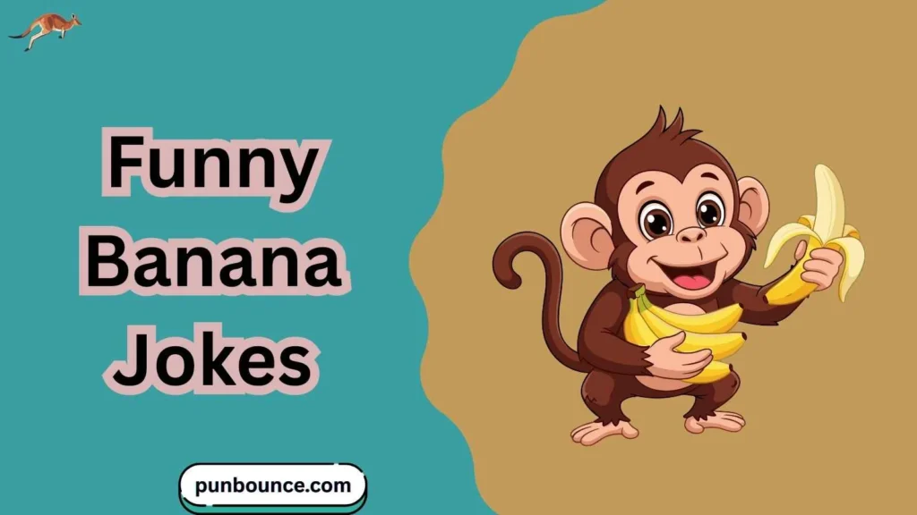 Funny Banana Jokes