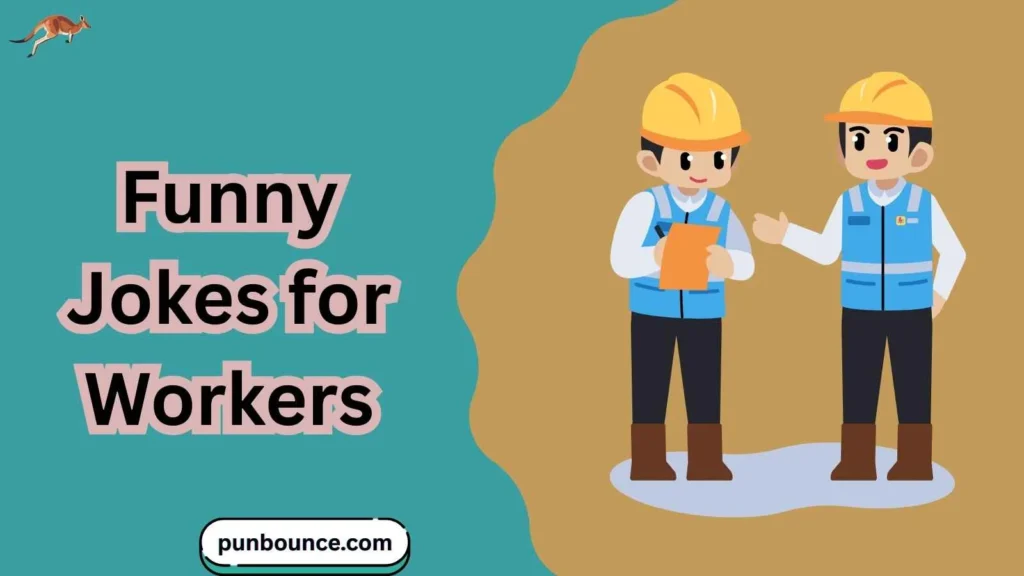 Funny Jokes for Workers