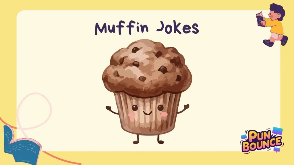 Funny Muffin Jokes Dirty