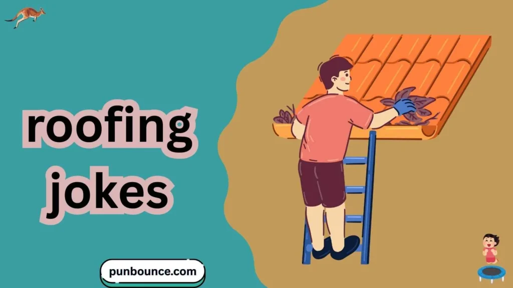 roofing jokes