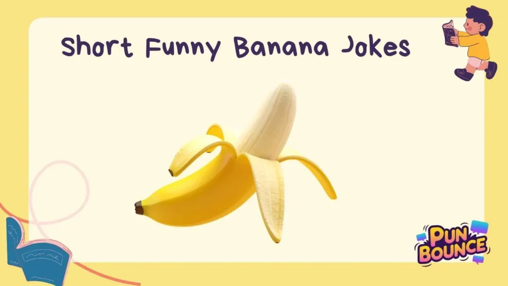 Short Funny Banana Jokes