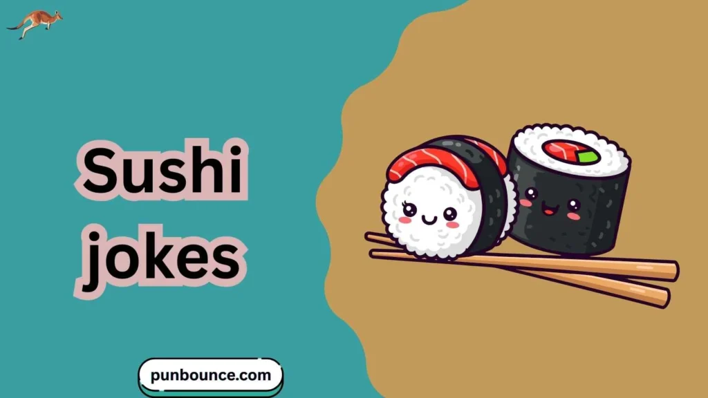 sushi jokes