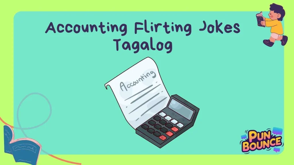 Accounting Flirting Jokes Tagalog