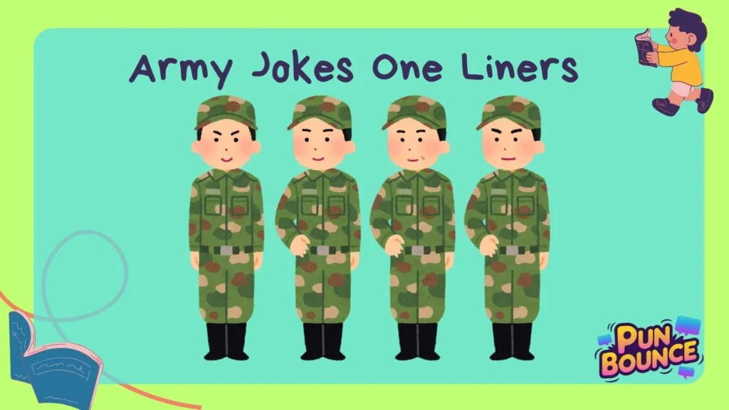 Army Jokes One Liners