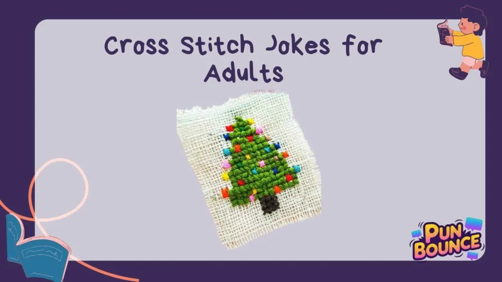 Cross Stitch Jokes for Kids