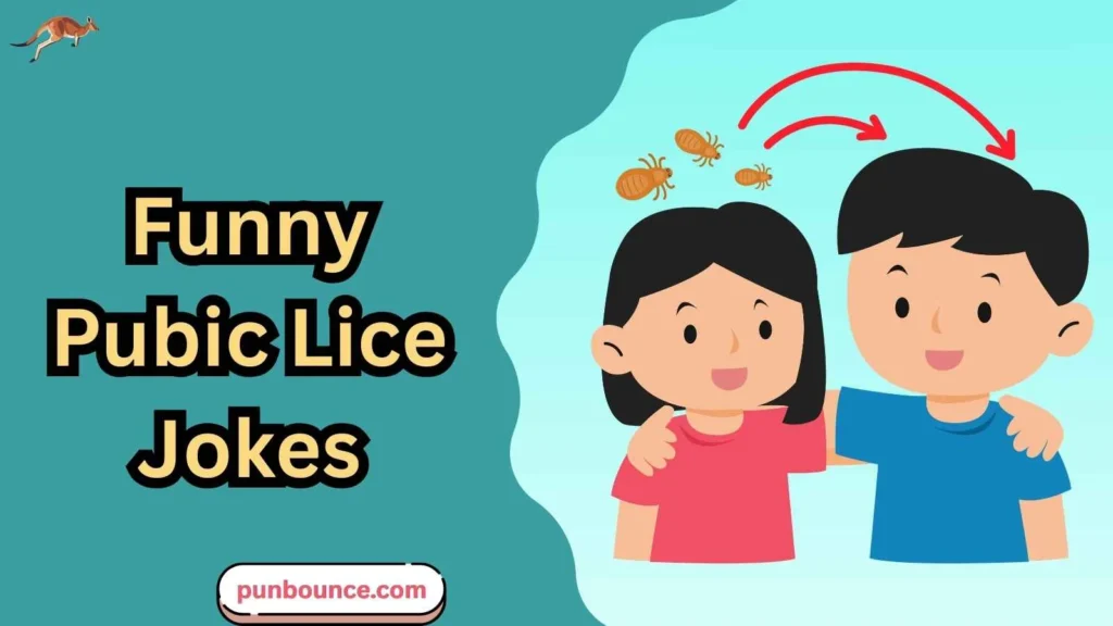 Funny Pubic Lice Jokes