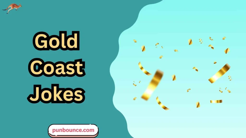 Gold Coast Jokes