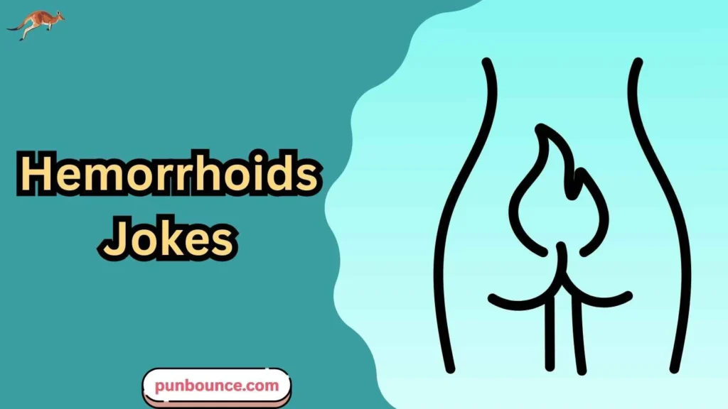 Hemorrhoids Jokes