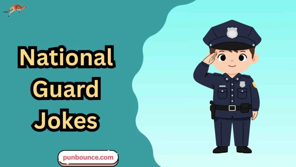 National Guard Jokes