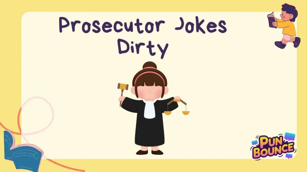 Prosecutor Jokes Dirty
