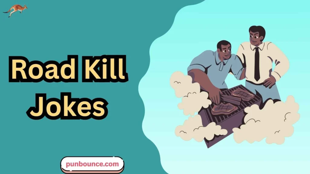 Road Kill Jokes
