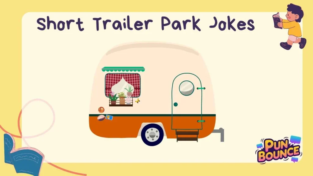 Short Trailer Park Jokes