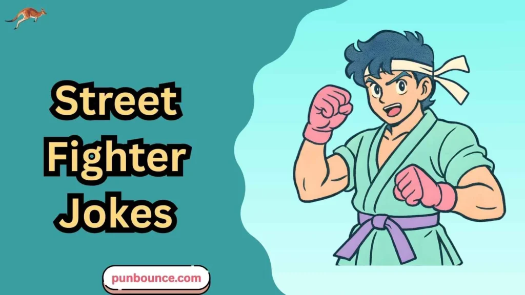 Street Fighter Jokes