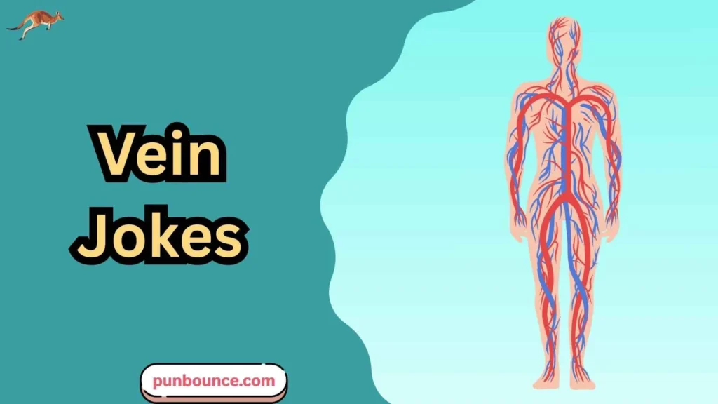 Vein Jokes