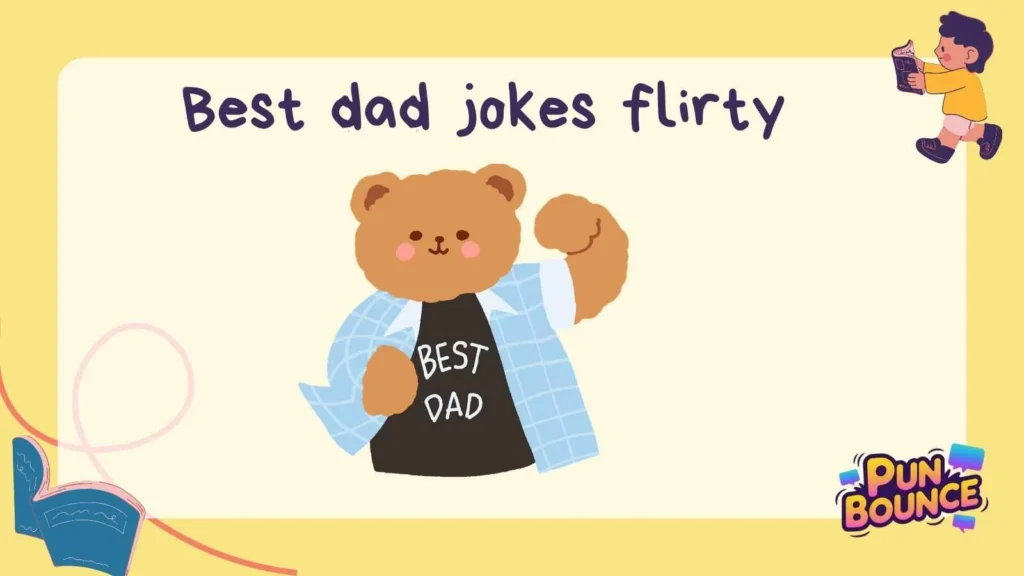best dad jokes flirty