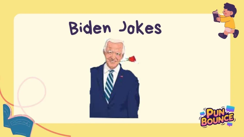 Biden Jokes