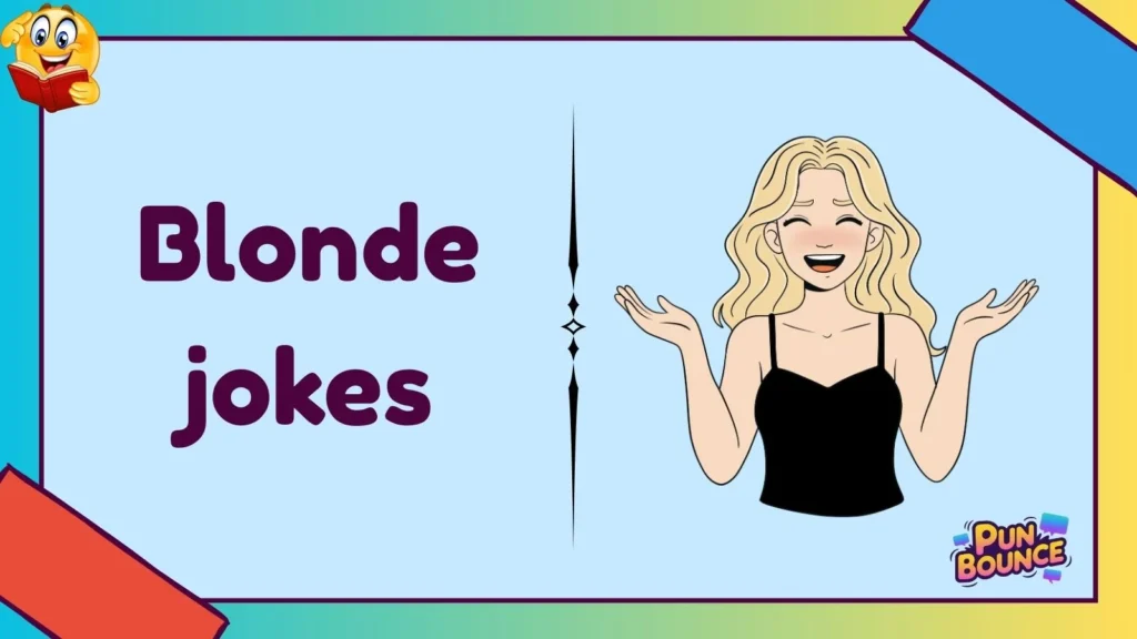 Blonde jokes