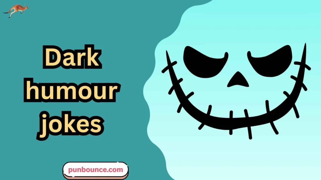 dark humour jokes