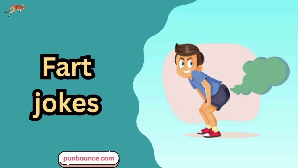 Fart jokes