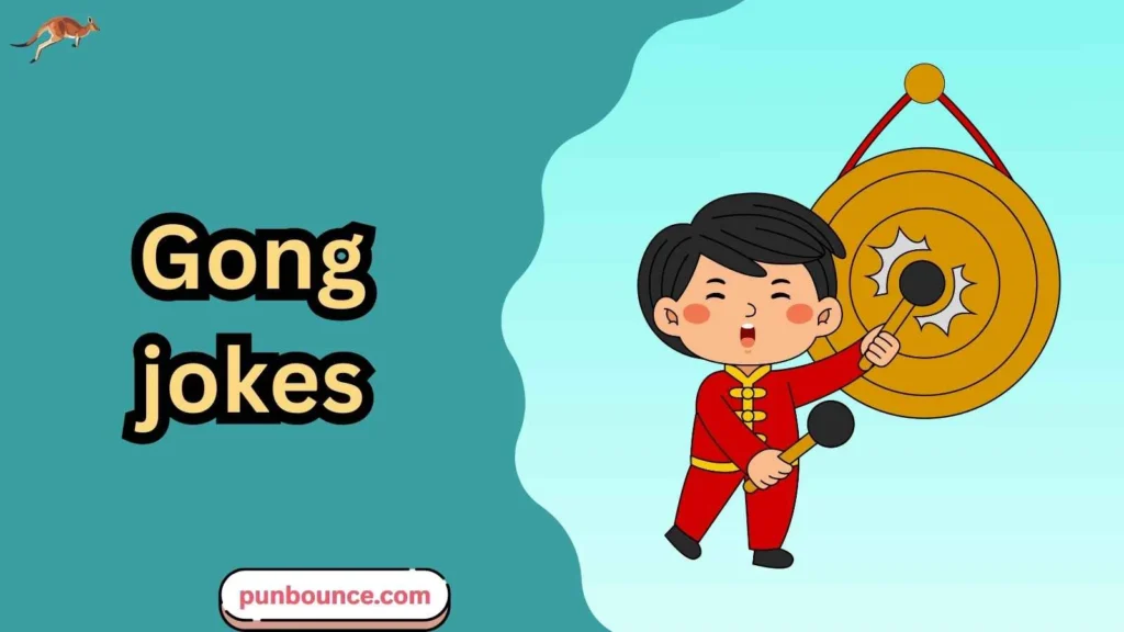 Gong jokes