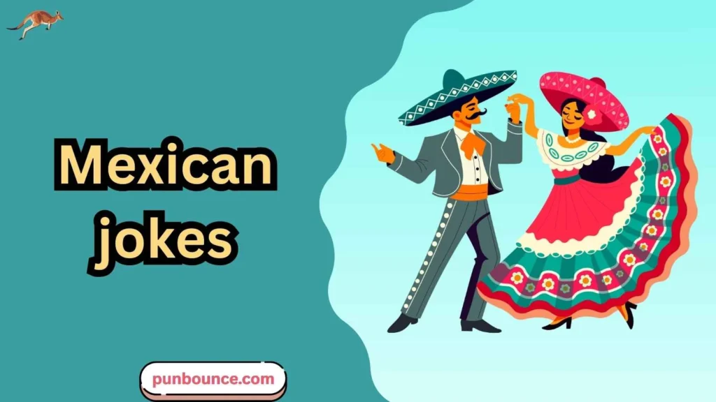 Mexican jokes
