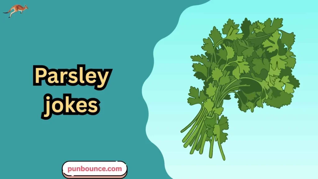 Parsley jokes