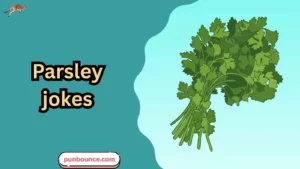 Parsley jokes