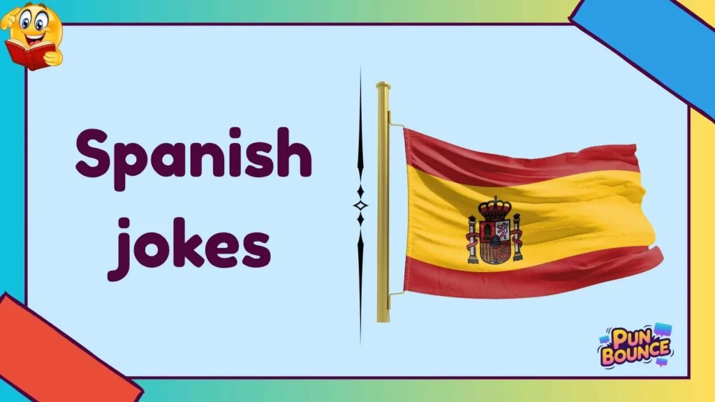 Spanish jokes