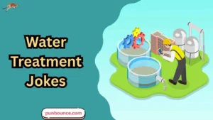 Water Treatment Jokes