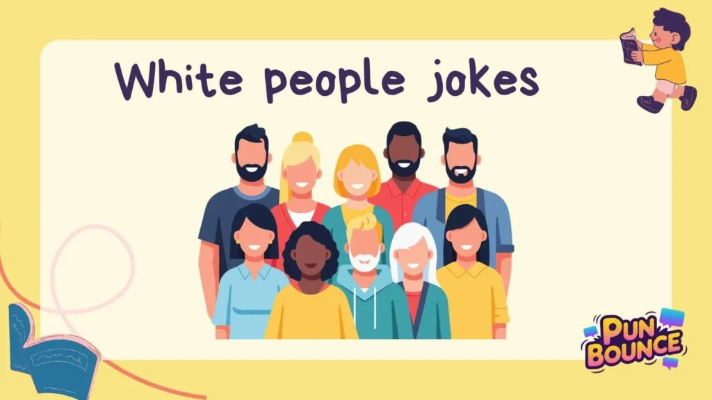 White people jokes