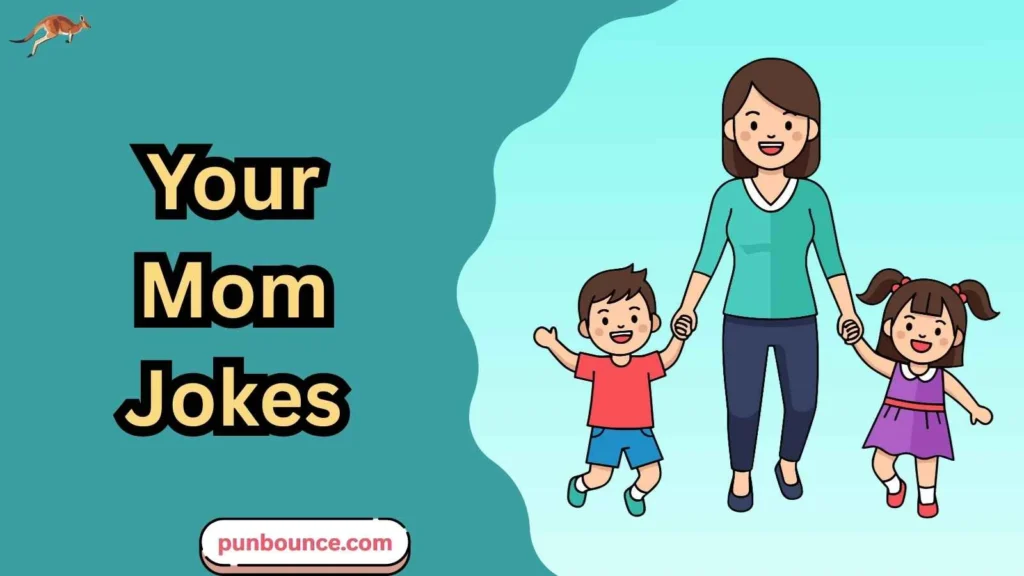 Your Mom Jokes