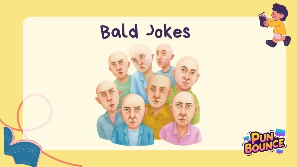 Bald Jokes