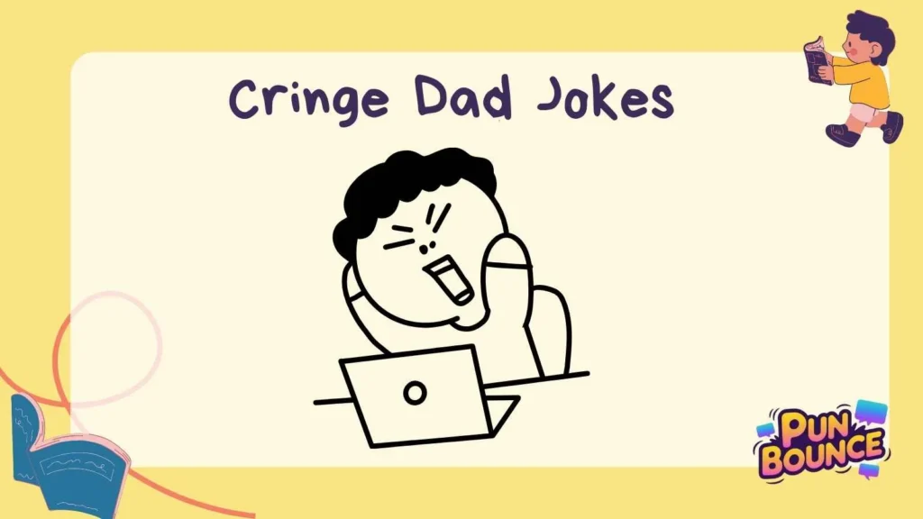 Cringe Dad Jokes