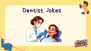 Dentist Jokes