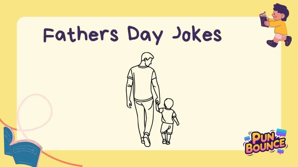 Fathers Day Jokes
