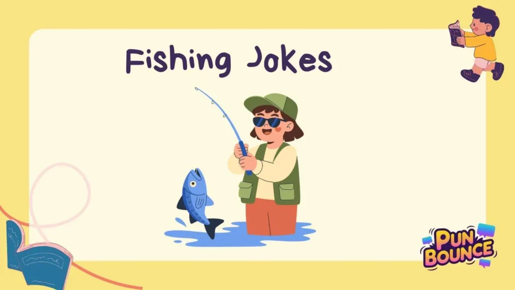 Fishing Jokes