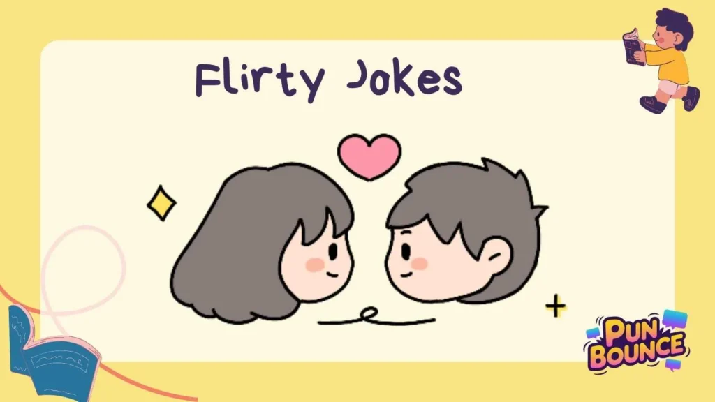 Flirty Jokes