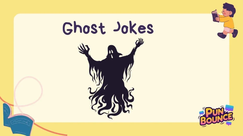 Ghost Jokes
