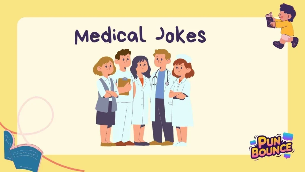 Medical Jokes