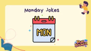 Monday Jokes