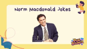 Norm Macdonald Jokes