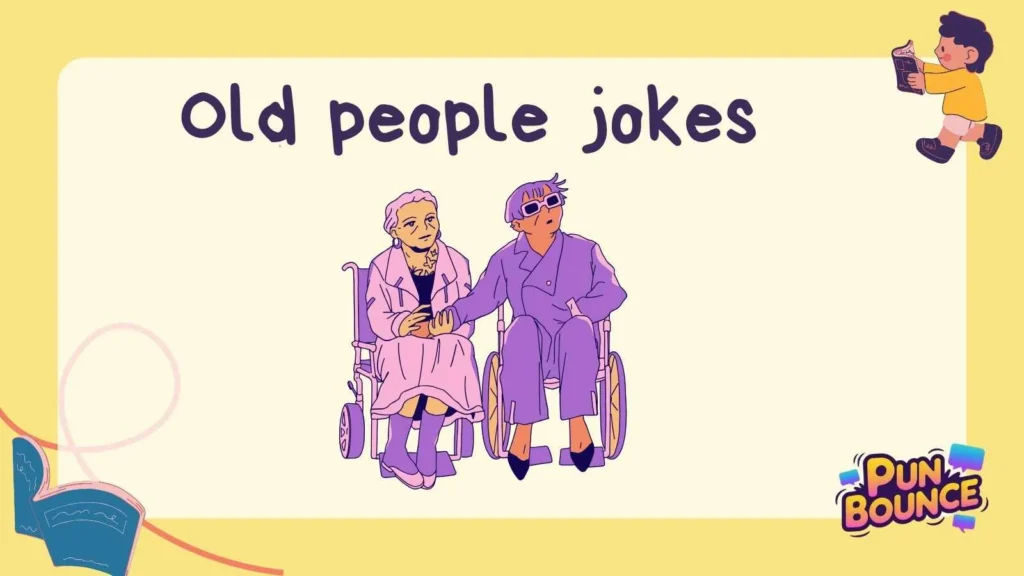 Old people jokes