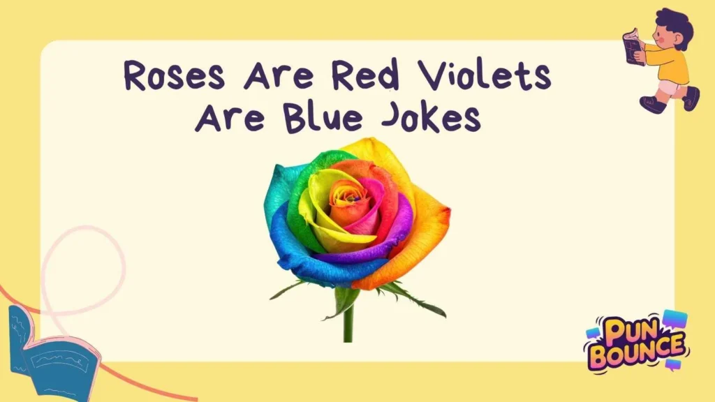Roses Are Red Violets Are Blue Jokes