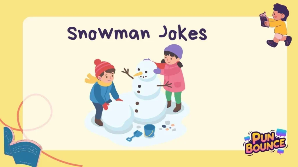 Snowman Jokes