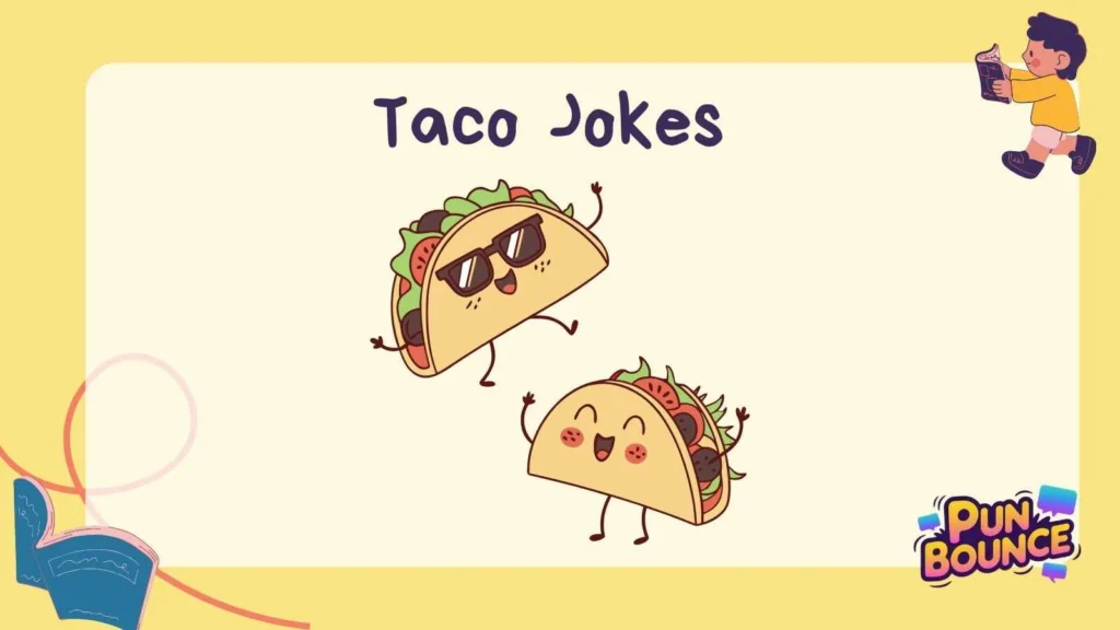 Taco Jokes