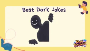 Best Dark Jokes