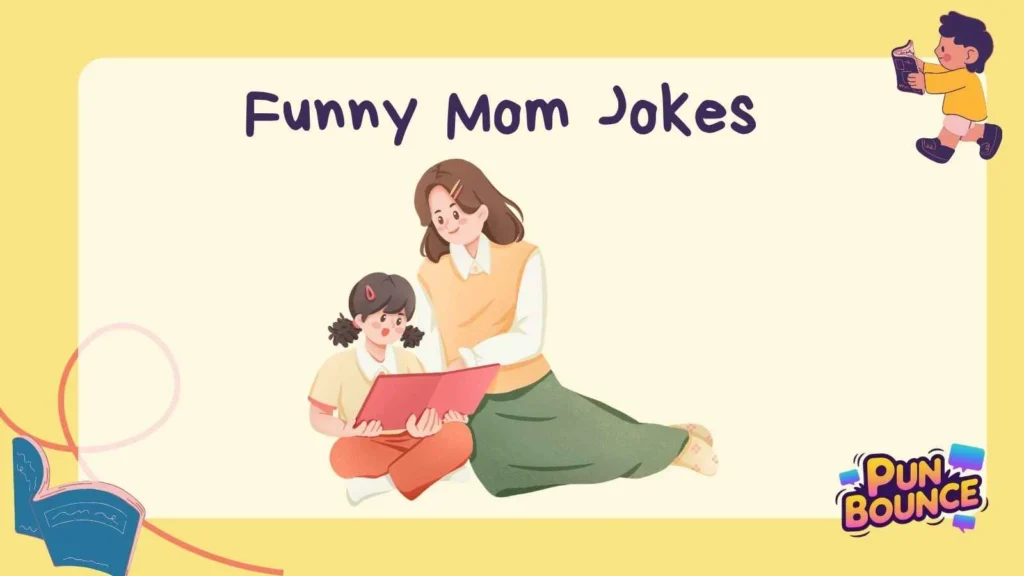 Funny Mom Jokes
