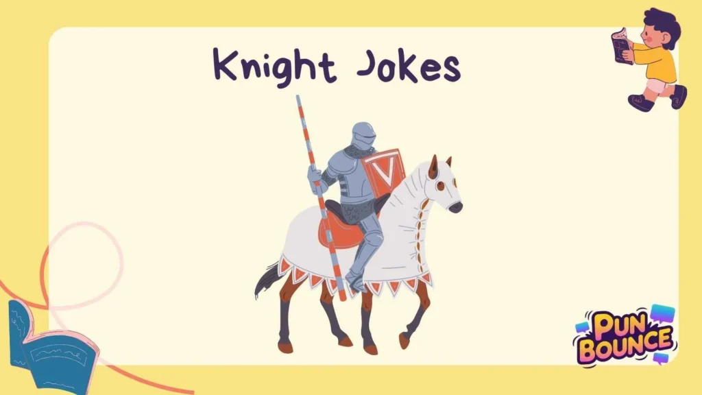 Knight Jokes